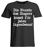 Generic Die Stunde des Siegers kommt für jeden irgendwann! - Übergrößenshirt